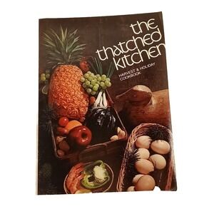 The Thatched Kitchen Vtg Recipes 70s MCM Cooking 1972 Holiday Fare Desserts
